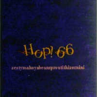Hop! 66 - 'Zestymahoyabeansproutathizornini'